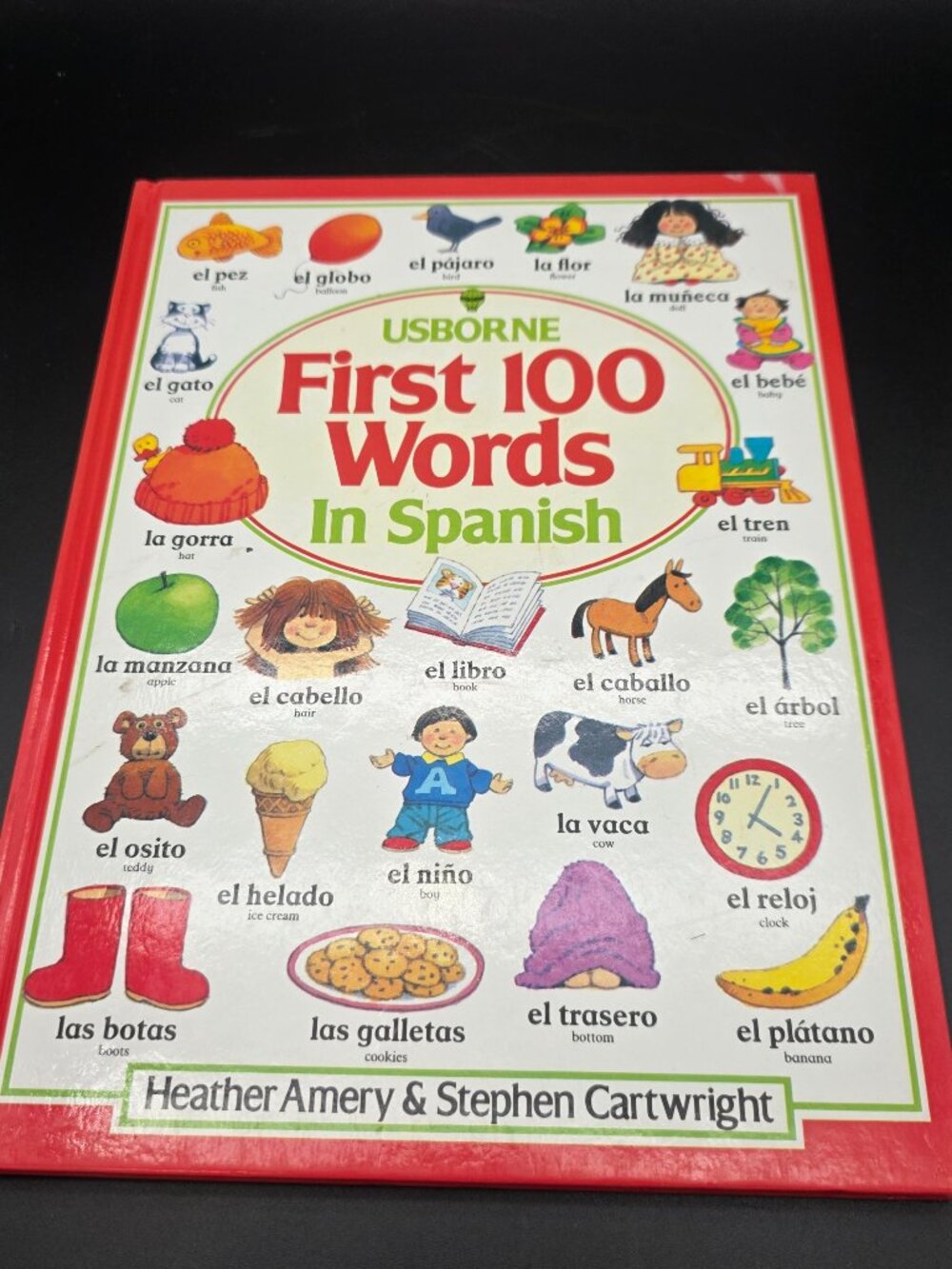 The First 100 Words in Spanish (Usborne First Hundred Words) (Spanish)